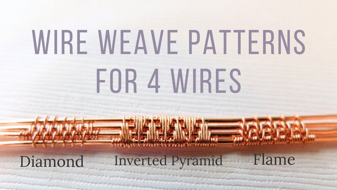 3 Weave Patterns for 4 Wires - Diamond Weave, Inverted Pyramid Weave and Flame Weave Tutorial