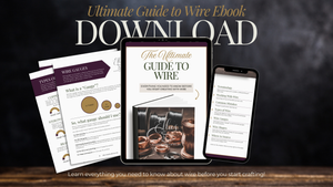 Ultimate Guide to Wire E-Book: Everything You Need to Know About Wire Ultimate Guide to Wire E-Book: Everything You Need to Know About Wire